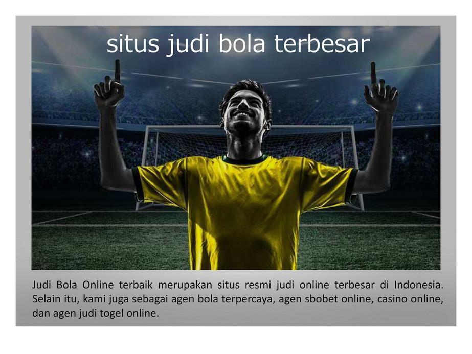 Situs Judi Bola Dan Togel Terbaik dan Terpercaya